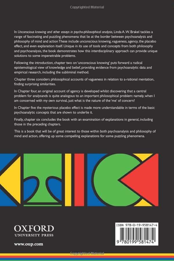 Unconscious knowing and other essays in psycho-philosophical analysis (International Perspectives in Philosophy & Psychiatry)