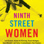 Ninth Street Women: Lee Krasner, Elaine de Kooning, Grace Ha