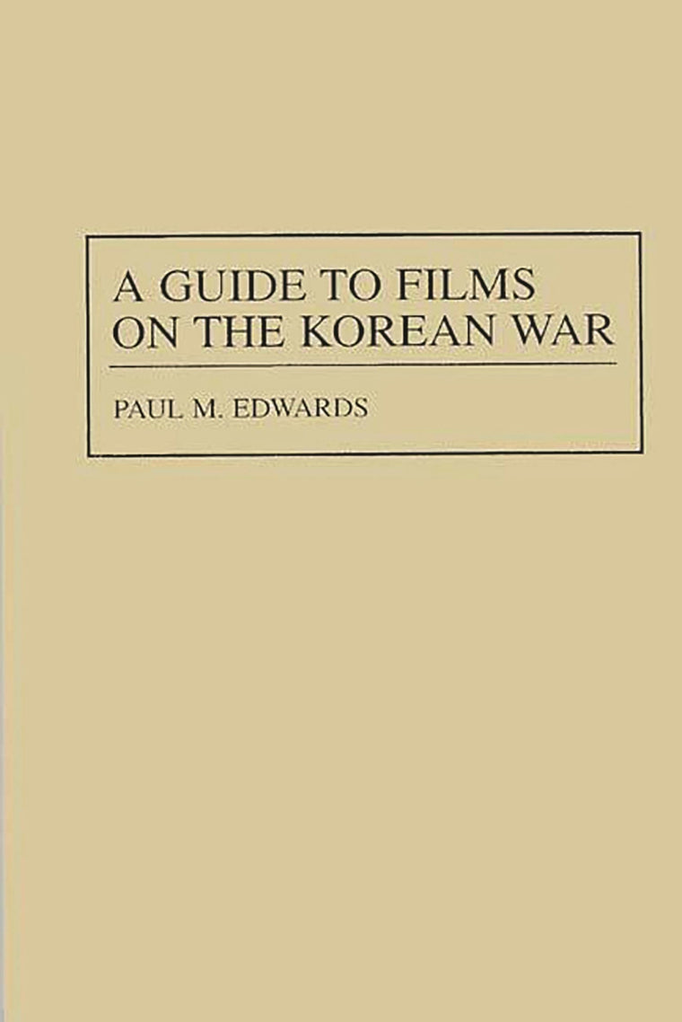 A Guide to Films on the Korean War (Bibliographies and Indexes in American History)
