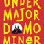 Undermajordomo Minor: A Novel