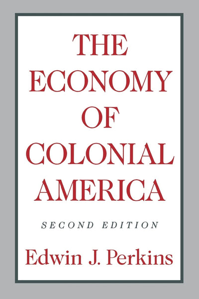 The Economy of Colonial America
