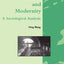 Tourism and Modernity: A Sociological Analysis (Tourism Social Science Series, 5)