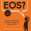 Que Rayos es EOS?: Una Gua Completa para Empleados En Empresas Ejecutando EOS (Spanish Edition)