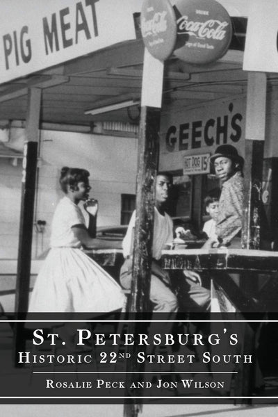 St. Petersburg's Historic 22nd Street South (American Heritage)
