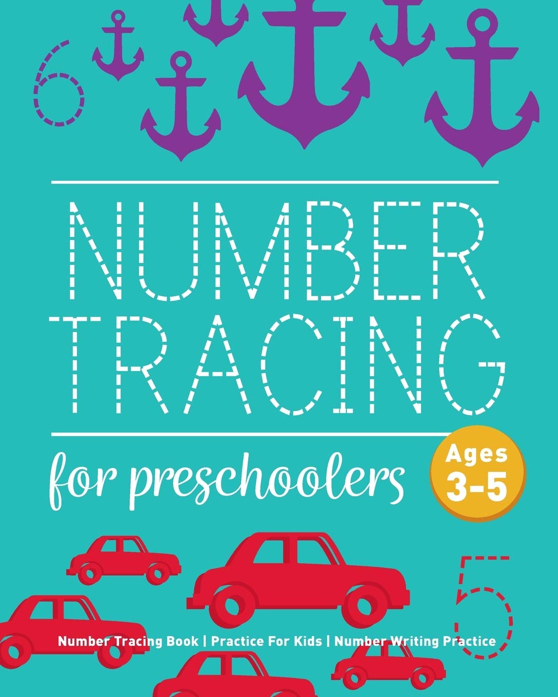 Number Tracing Book For Preschoolers: Number Tracing Book, Practice For Kids, Ages 3-5, Number Writing Practice