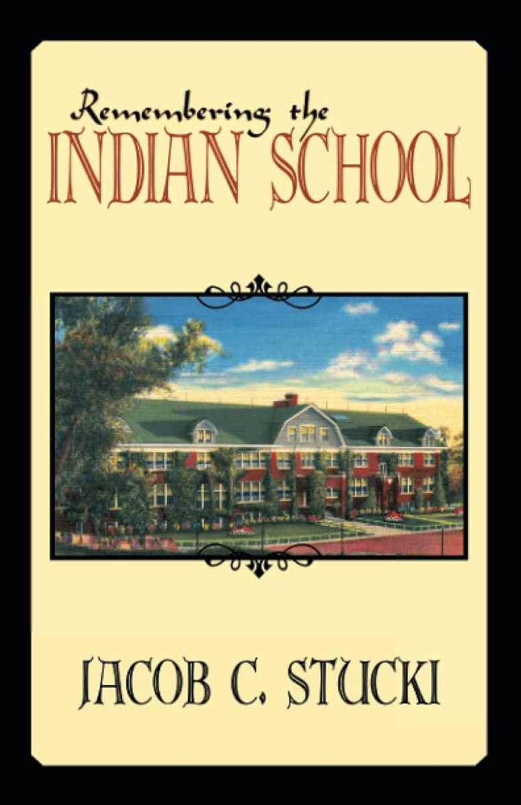 Remembering the Indian School