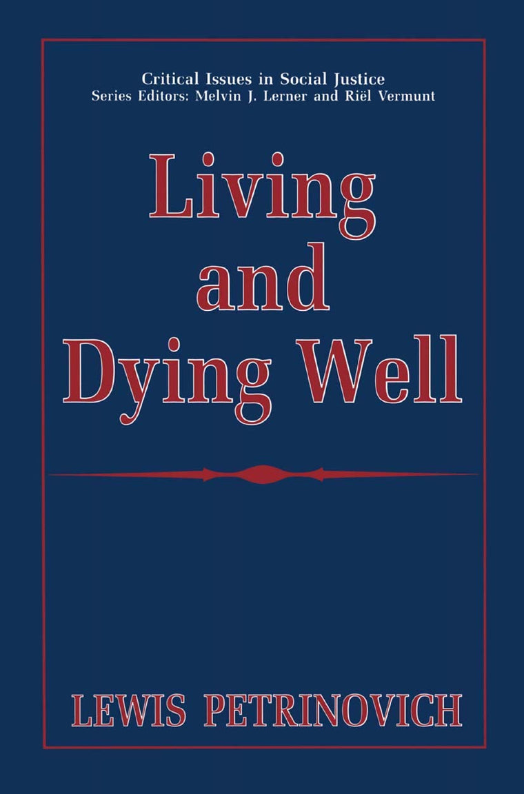 Living and Dying Well (Critical Issues in Social Justice)
