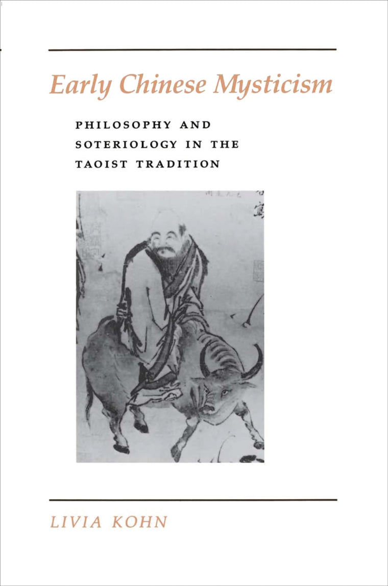 Early Chinese Mysticism : Philosophy and Soteriology in the Taoist Tradition