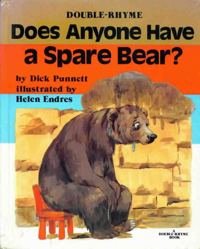 Does Anyone Have a Spare Bear/ Double Rhyme Books
