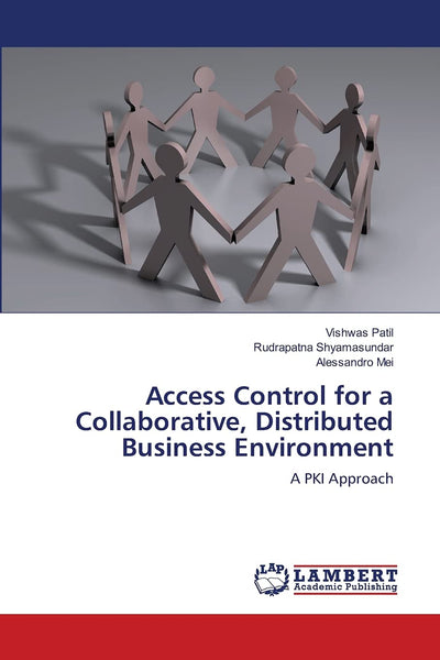 Access Control for a Collaborative, Distributed Business Environment: A PKI Approach