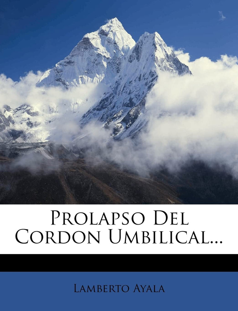 Prolapso Del Cordon Umbilical... (Spanish Edition)