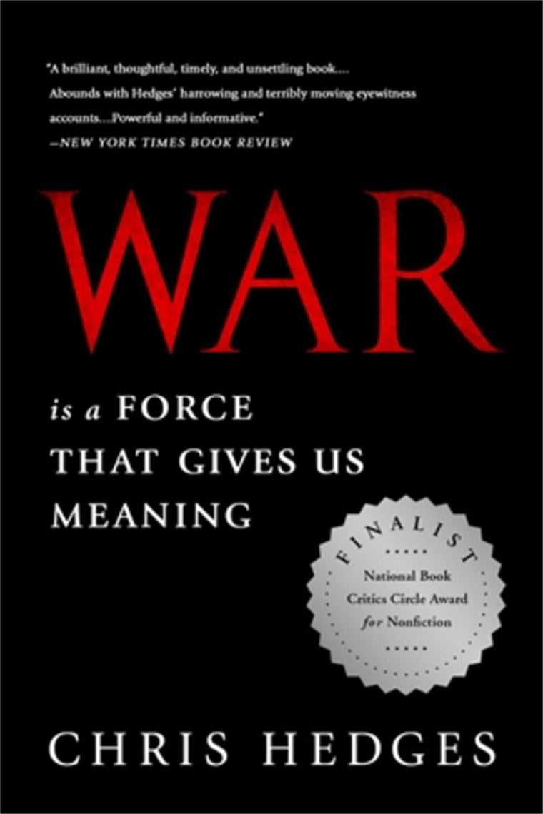 War Is A Force That Gives Us Meaning