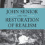John Senior and the Restoration of Realism