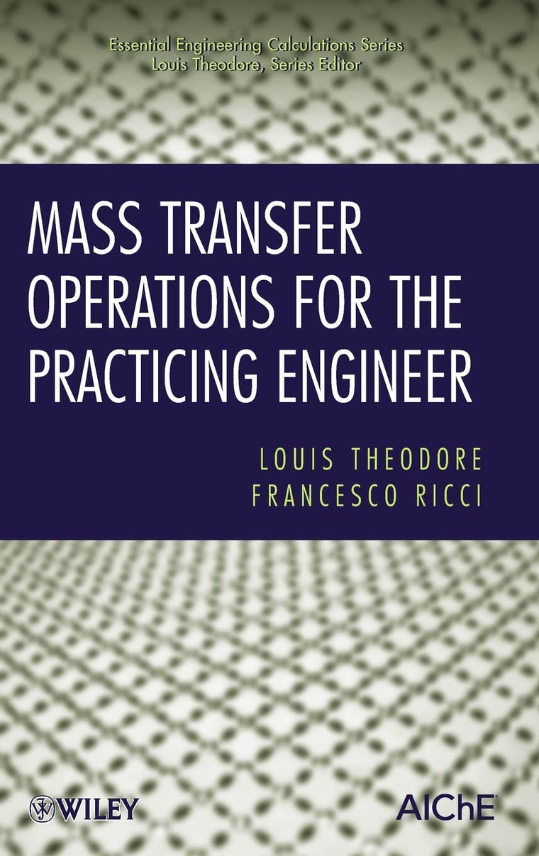 Mass Transfer Operations for the Practicing Engineer