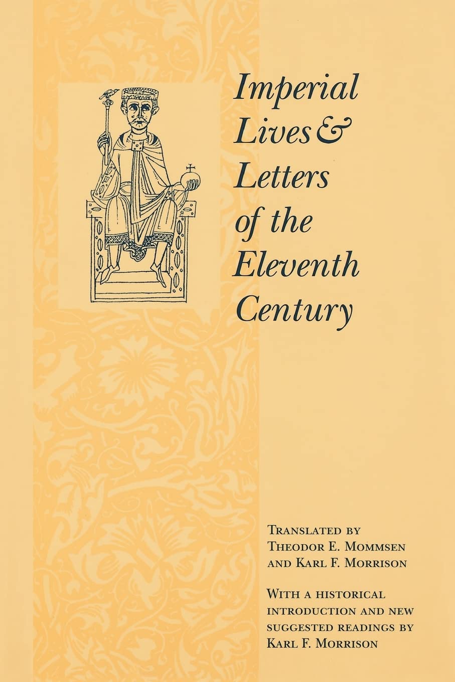 Imperial Lives and Letters of the Eleventh Century
