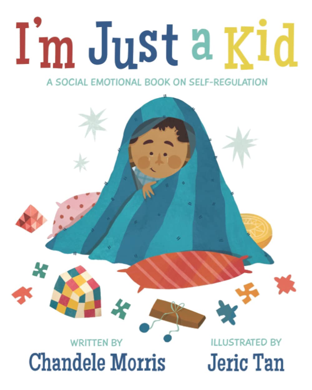 Im Just a Kid: A Social-Emotional Book about Self-Regulation (Social Emotional Books)