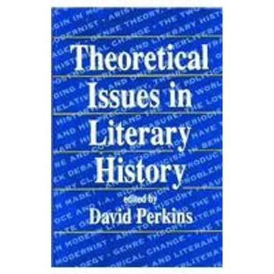 Theoretical Issues in Literary History (Harvard English Studies)