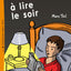 Histoires  lire le soir (French Edition)