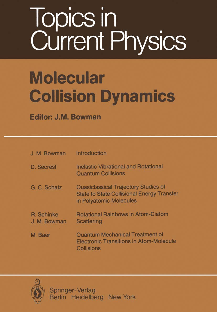 Molecular Collision Dynamics (Topics in Current Physics, 33)
