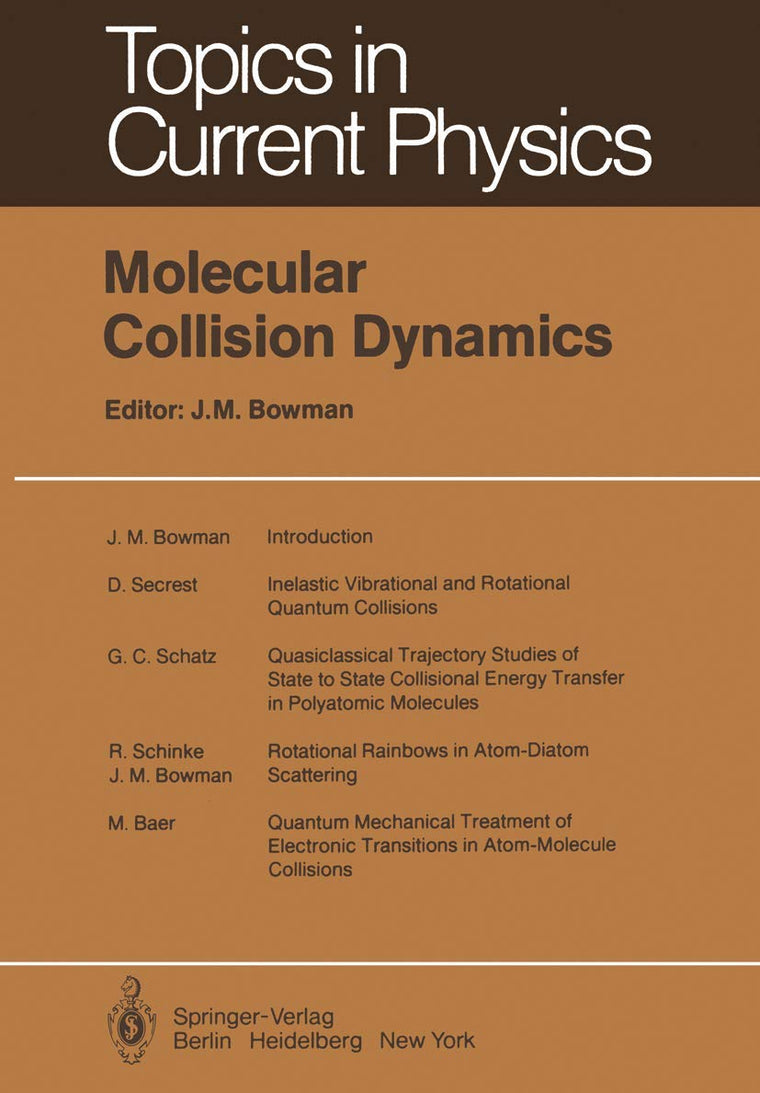 Molecular Collision Dynamics (Topics in Current Physics, 33)