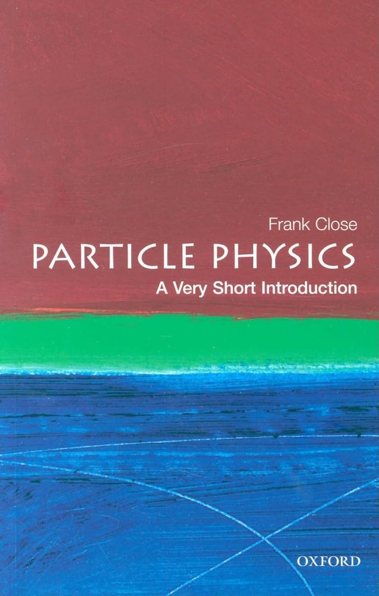 Particle Physics: A Very Short Introduction