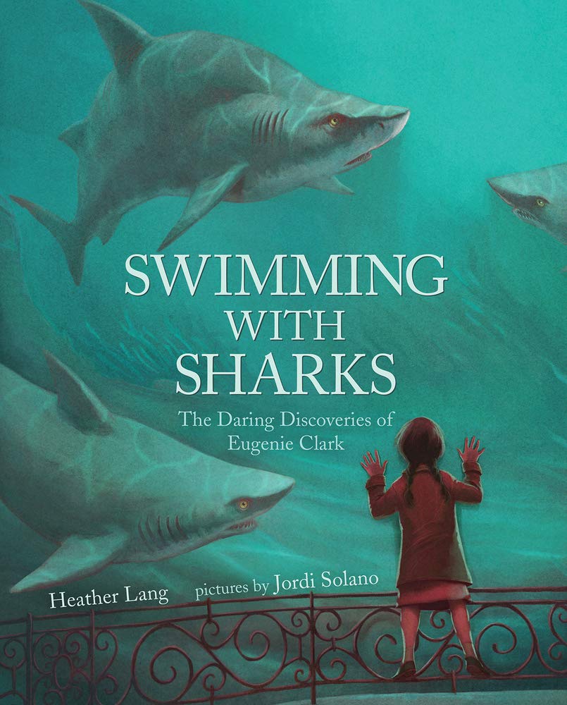 Swimming with Sharks: The Daring Discoveries of Eugenie Clar