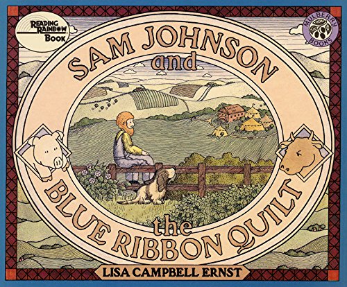 Sam Johnson and the Blue Ribbon Quilt by Ernst, Lisa Campbel