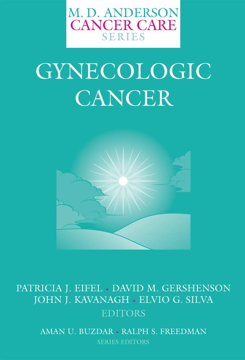 Gynecologic Cancer (MD Anderson Cancer Care Series, 5)