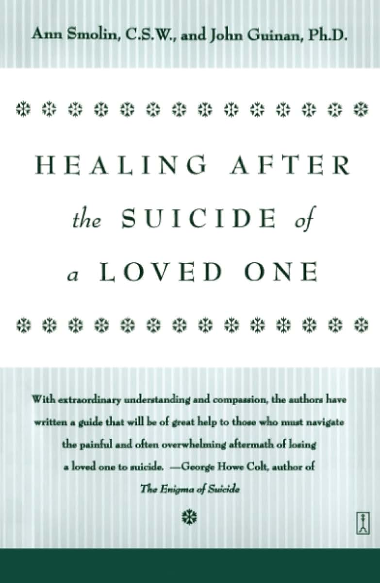 Healing After the Suicide of a Loved One