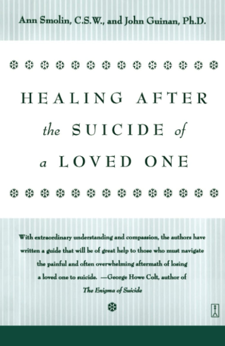 Healing After the Suicide of a Loved One