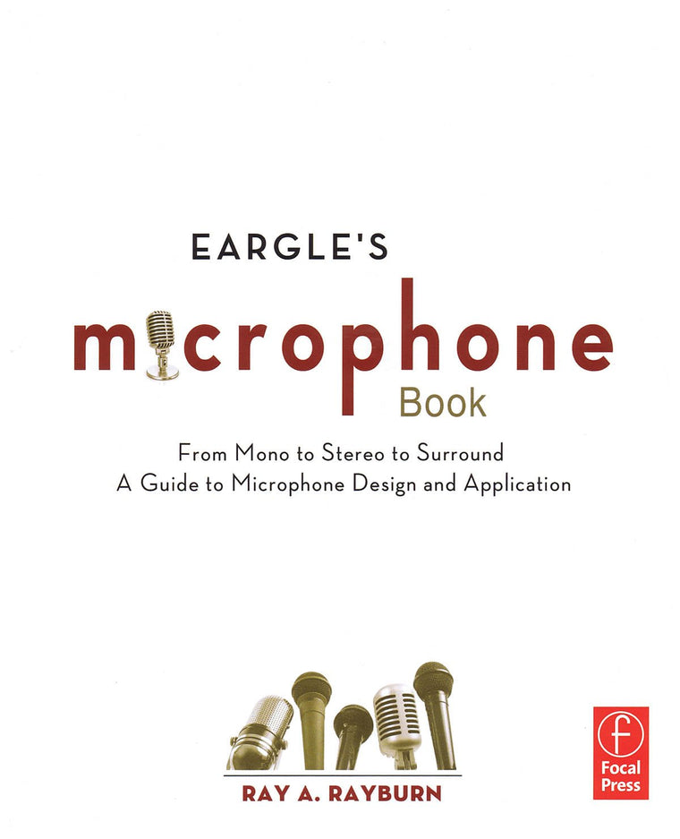 Eargle's The Microphone Book (Audio Engineering Society Presents)