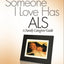Someone I Love Has ALS: A Family Caregiver Guide