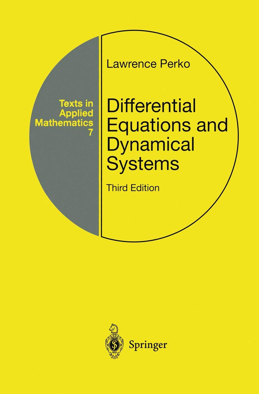 Differential Equations and Dynamical Systems (Texts in Applied Mathematics, 7)