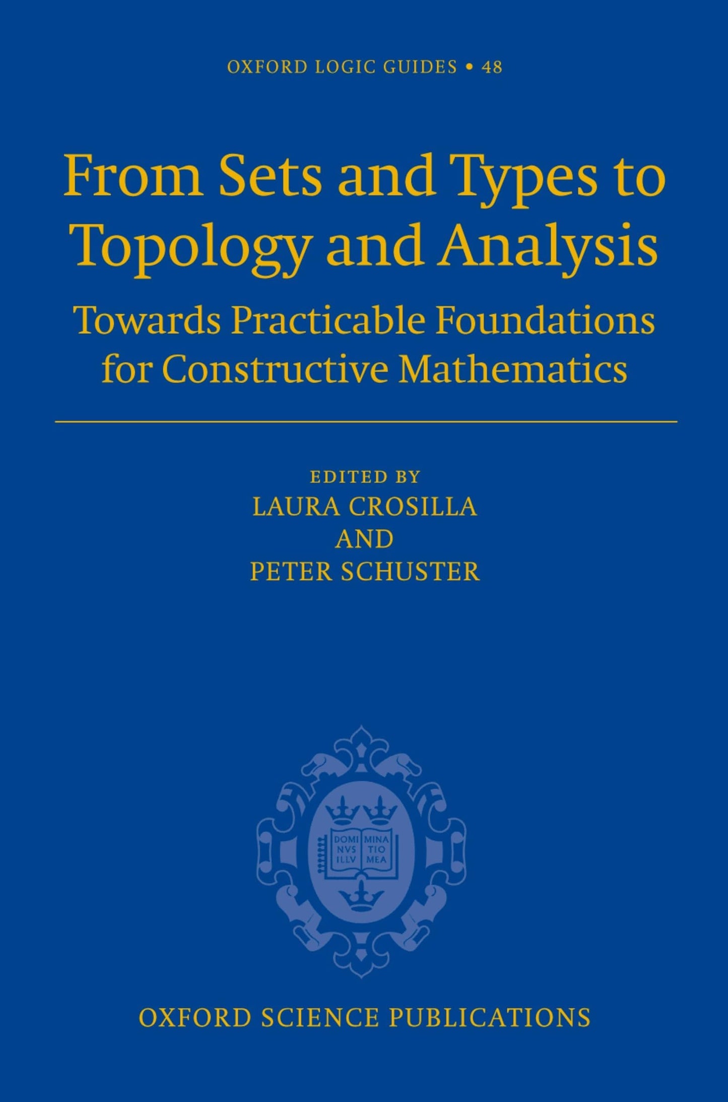 From Sets and Types to Topology and Analysis: Towards Practicable Foundations for Constructive Mathematics (Oxford Logic Guides)