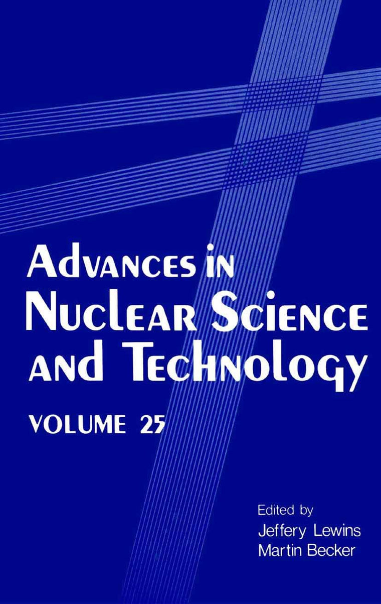 Advances in Nuclear Science and Technology (Advances in Nuclear Science & Technology, 25)