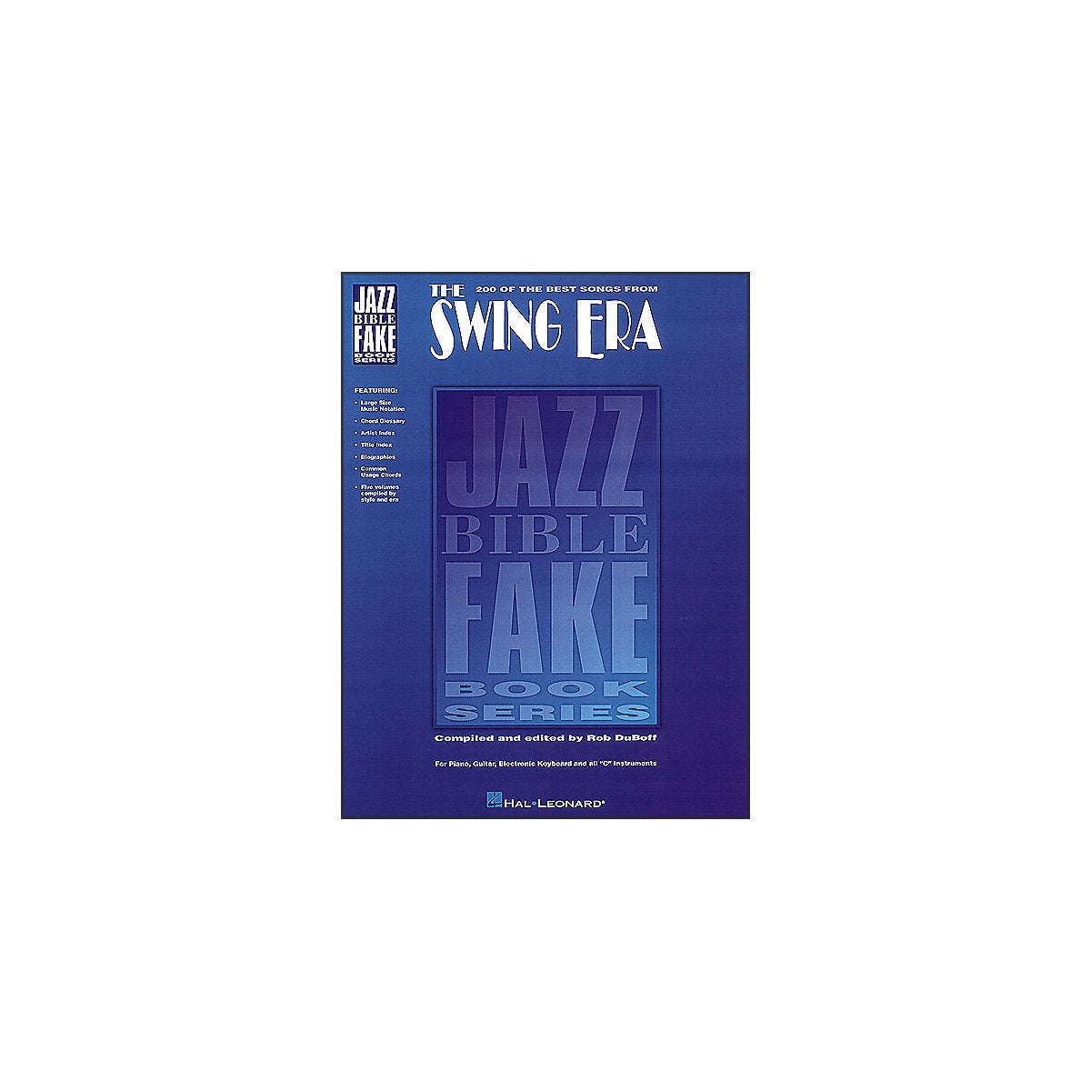 200 of the Best Songs from the Swing Era (Jazz Bible Fake Book)