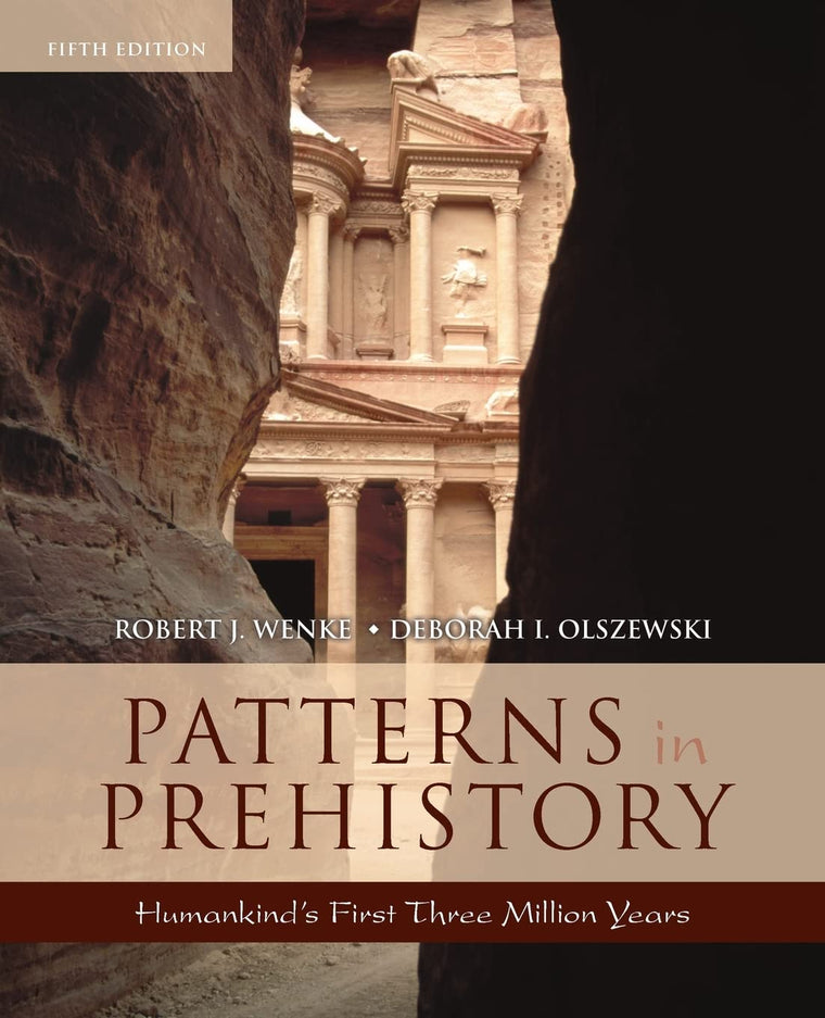 Patterns in Prehistory: Humankind's First Three Million Years, 5th Edition (Casebooks in Criticism)
