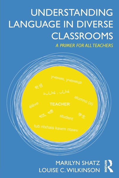 Understanding Language in Diverse Classrooms