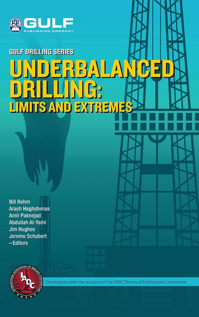 Gulf Drilling Series: Underbalanced Drilling Handbook