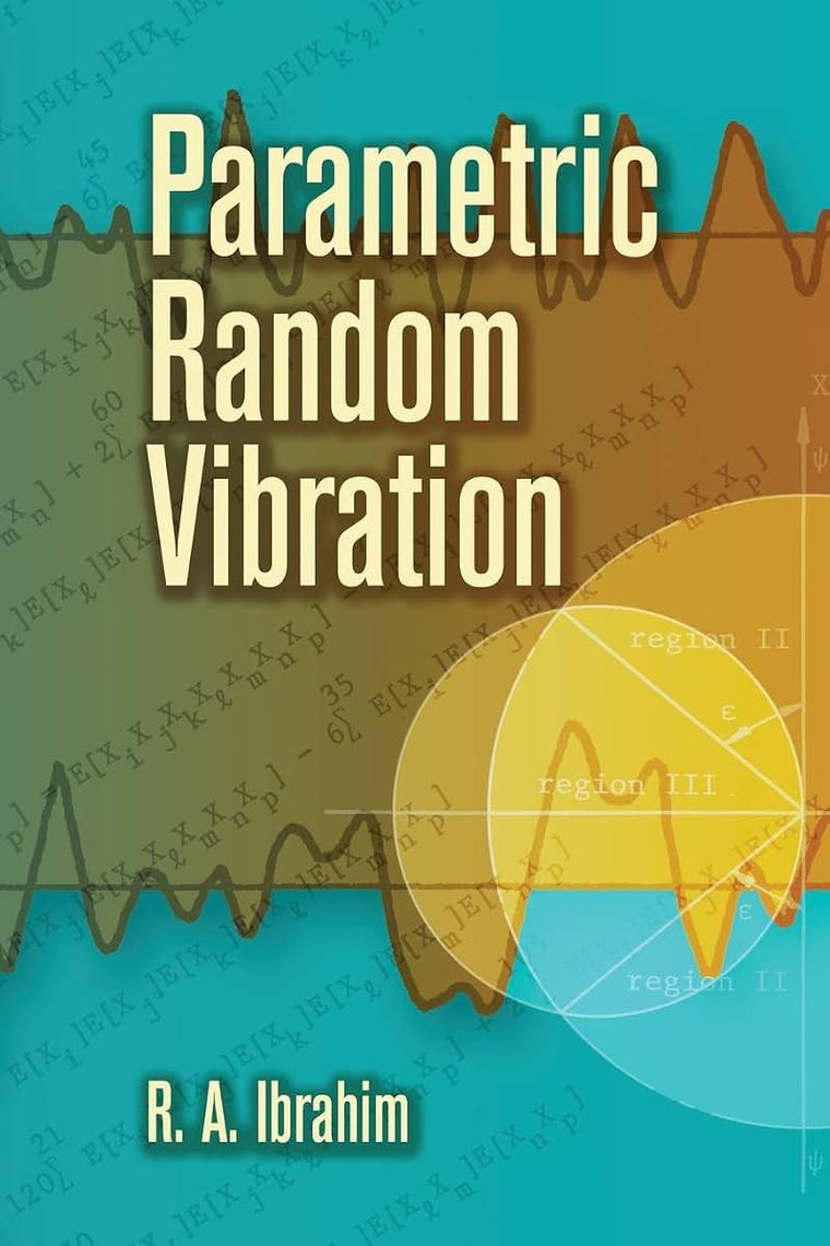 Parametric Random Vibration (Dover Books on Engineering)