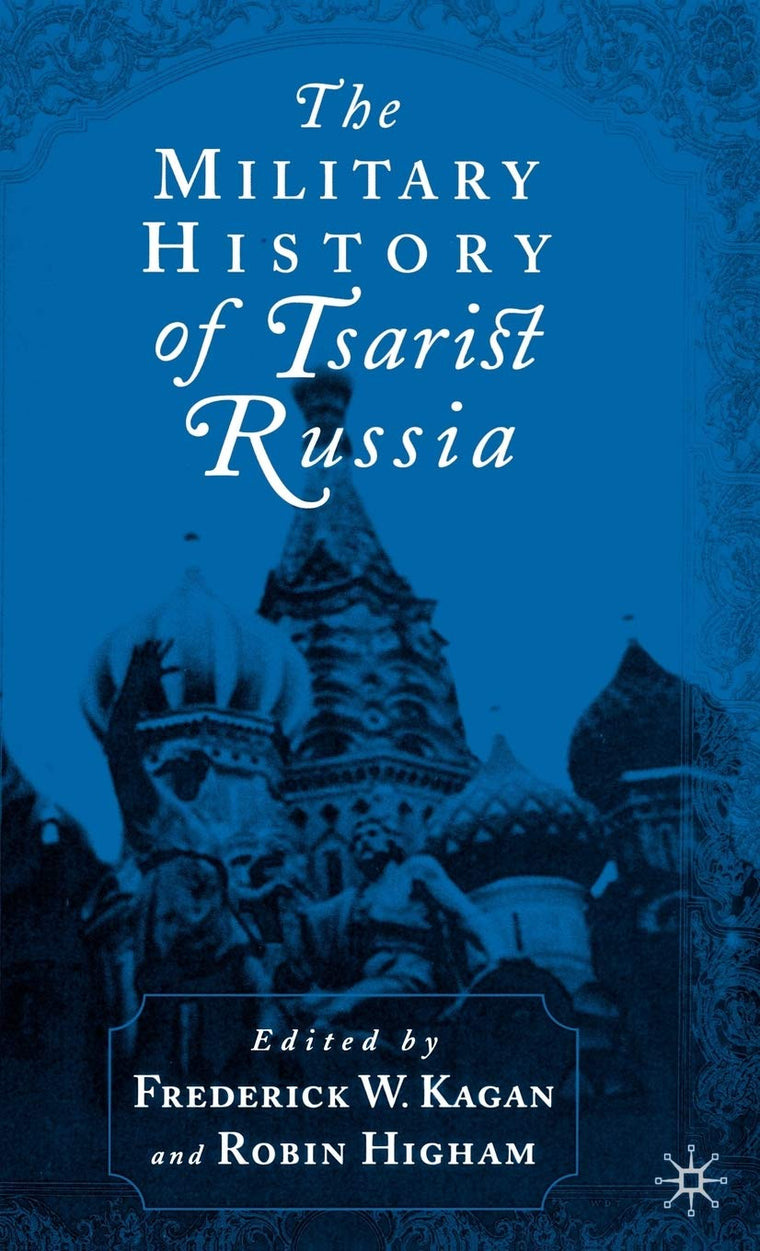 The Military History of Tsarist Russia
