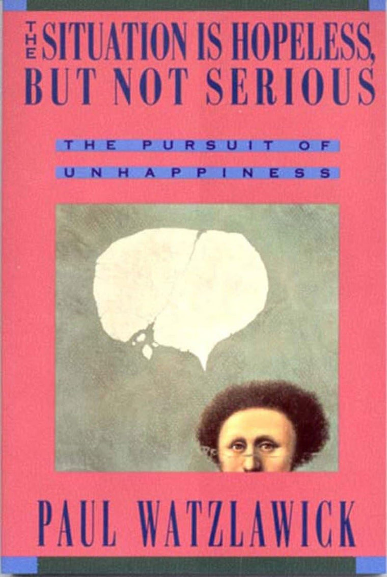 The Situation Is Hopeless But Not Serious (The Pursuit of Un) - New