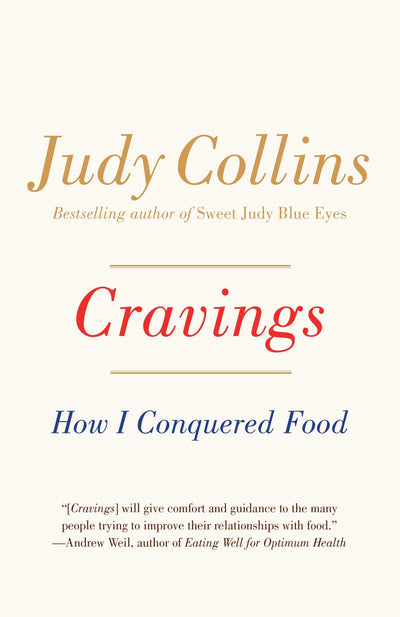 Cravings: How I Conquered Food