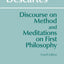 Discourse on Method and Meditations on First Philosophy, 4th Ed.