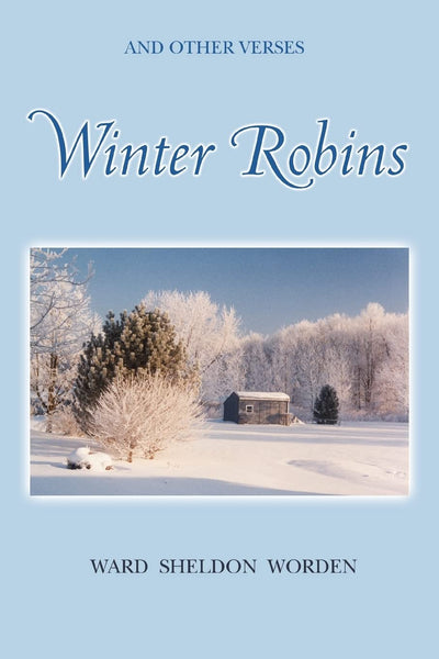 Winter Robins: And Other Verses
