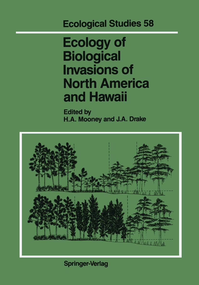Ecology of Biological Invasions of North America and Hawaii (Ecological Studies, 58)