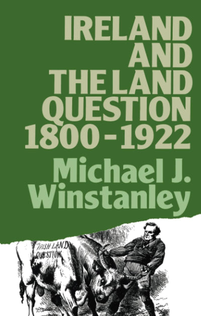 Ireland and the Land Question 1800-1922 (Lancaster Pamphlets)