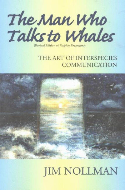 The Man Who Talks to Whales: the Art of Interspecies Communication