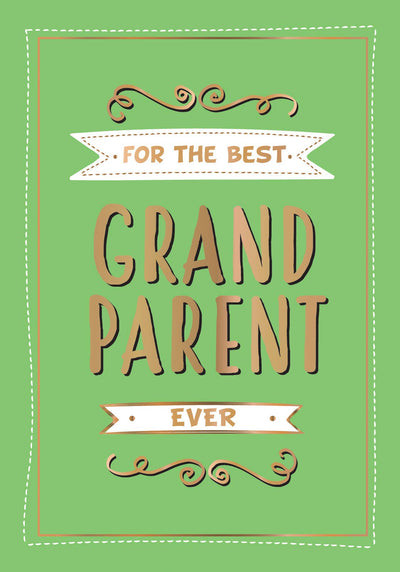 For the Best Grandparent Ever: The Perfect Gift from your Grandchildren