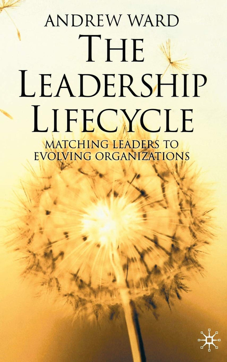 The Leadership Lifecycle